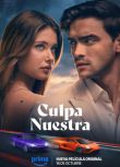 2025西班牙電影 我們的錯誤/Our Fault/Culpa Nuestra 妮可·華萊士 西班牙語中字 盒裝1碟