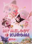 2025日本動畫《美樂蒂&酷洛米/My Melody & Kuromi/美樂蒂和酷洛米》日語中字 盒裝1碟